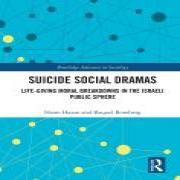 Suicide Social Dramas- New book by Haim Hazan and Raquel Romberg
